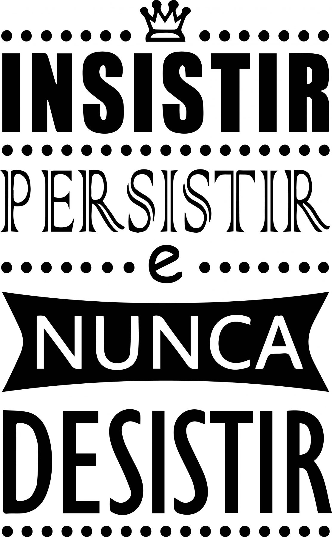 Frase em mdf cru Insista persista não desista